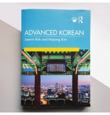 Підручник Advanced Korean by Jaemin Roh, Mijeong Mimi Kim