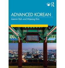 Advanced Korean by Jaemin Roh, Mijeong Mimi Kim (Електронний підручник)