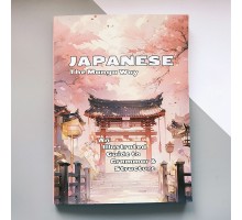 Japanese the Manga Way: An Illustrated Guide to Grammar and Structure