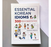 Essential Korean: Idioms. 300 ідіом для покращення корейської